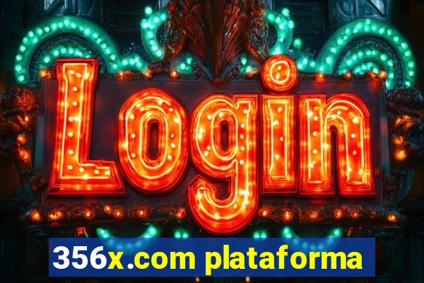 356x.com plataforma